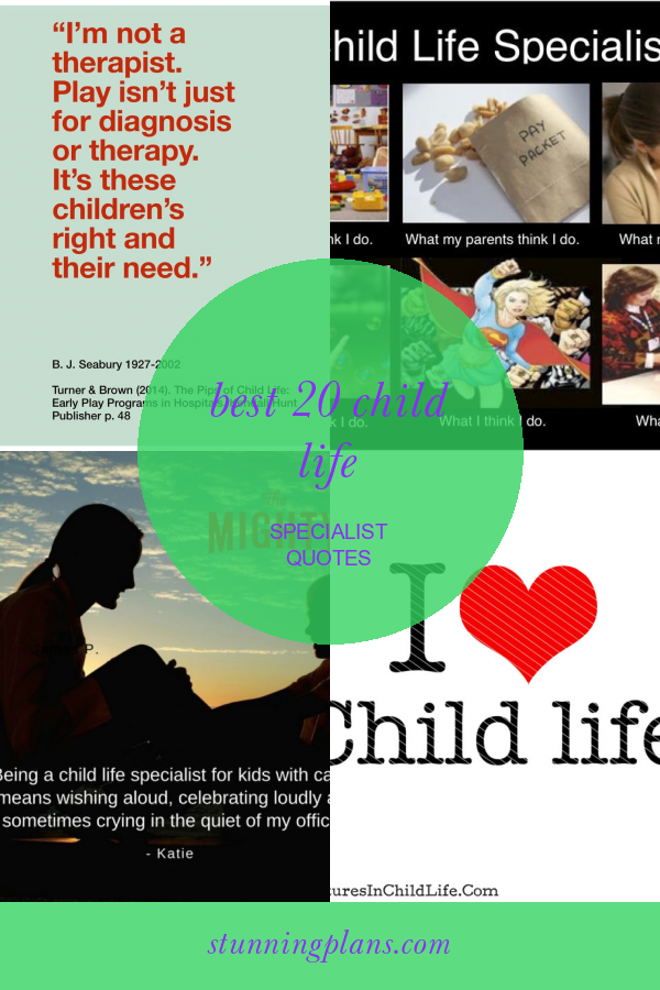 Best 20 Child Life Specialist Quotes Home, Family, Style and Art Ideas